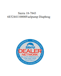 Sierra 18-7843 6E5244110000Fuelpump Diaphrag