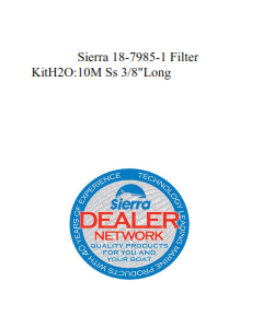 Sierra 18-7985-1 Filter KitH2O:10M Ss 3/8"Long