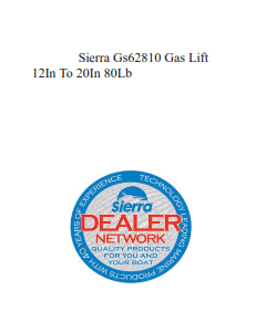 Sierra Gs62810 Gas Lift 12In To 20In 80Lb