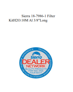 Sierra 18-7986-1 Filter KitH2O:10M Al 3/8"Long